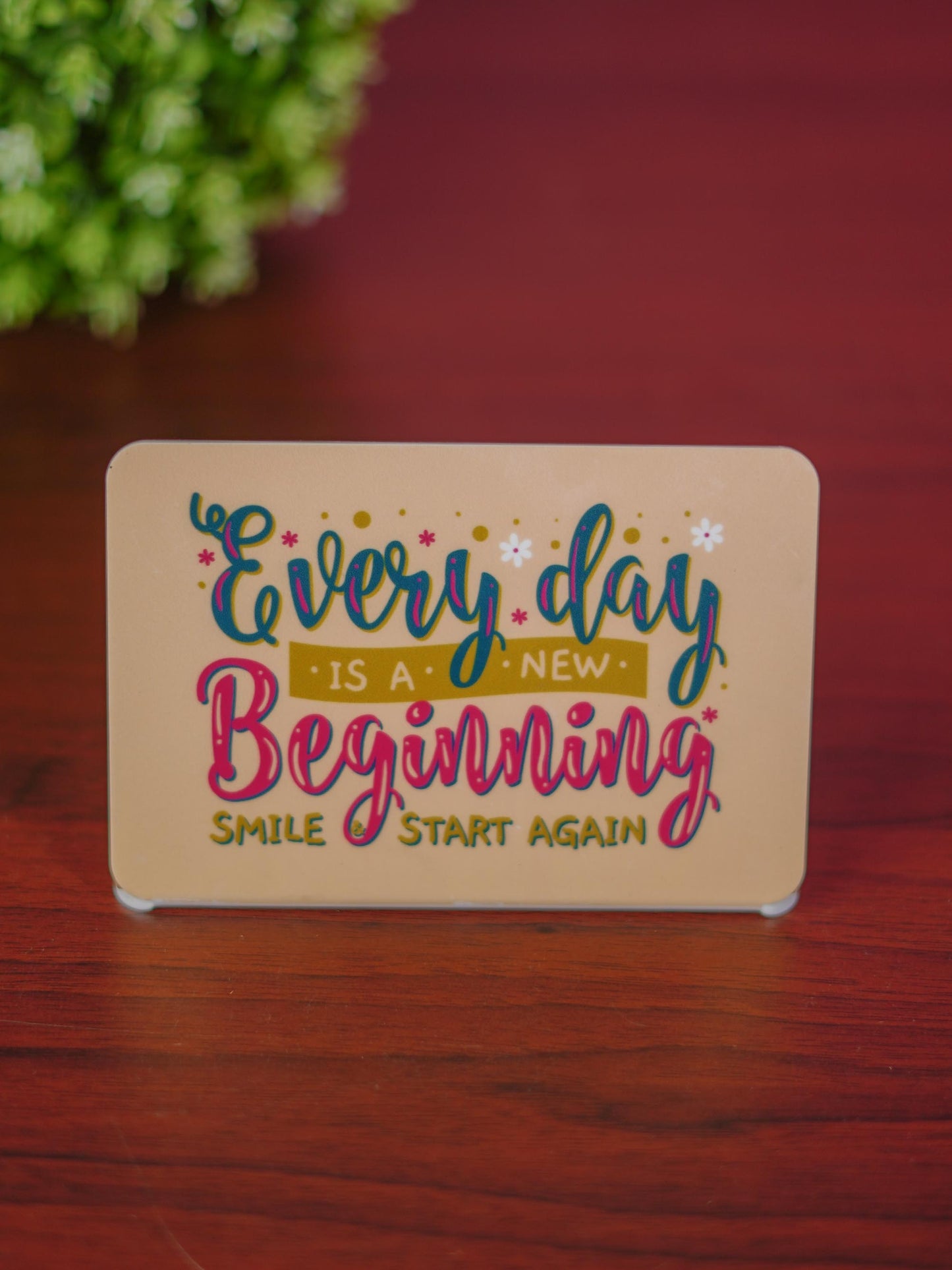 Table Top with Motivational Quotes 4x6 inch - BCG0179
