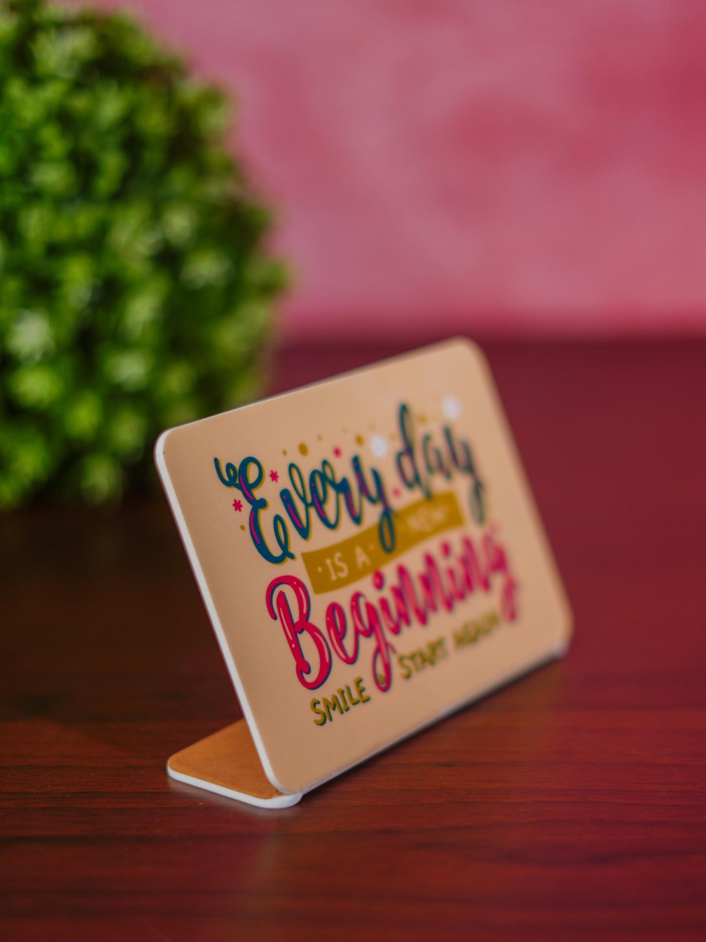 Table Top with Motivational Quotes 4x6 inch - BCG0179